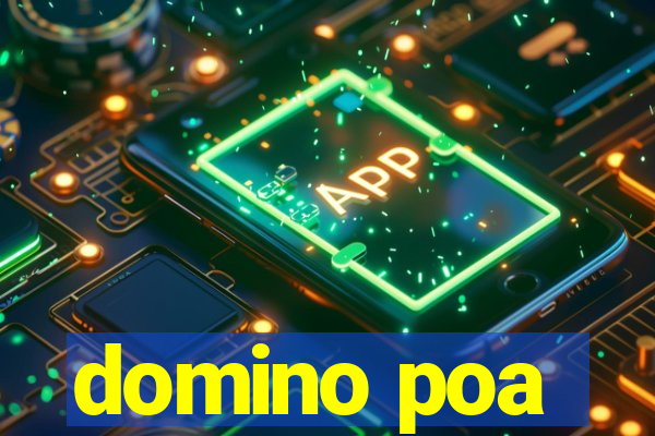 domino poa